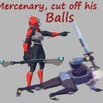 Mercenary, cut off his balls template