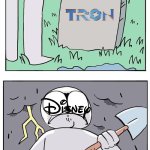 disney ressurecting tron in a nutshell | image tagged in dig up grave,tron,disney,memes | made w/ Imgflip meme maker