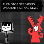 stop spreading unscientific fake news