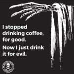 Just for evil.