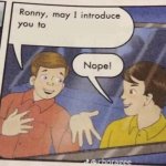 Ronny, may I introduce you to meme