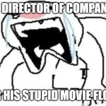 i bet the director of companion is crying because nobody watched his shitty ass garbage movie | THE DIRECTOR OF COMPANION; AFTER HIS STUPID MOVIE FLOPPED | image tagged in ugly crying,prediction,crackhead | made w/ Imgflip meme maker