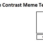 Black White Contrast Meme Template meme