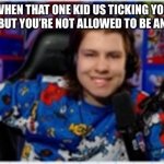 The smile of hatred | WHEN THAT ONE KID US TICKING YOU OFF BUT YOU’RE NOT ALLOWED TO BE ANGRY | image tagged in danno,smile,stream,angry,memes,funny | made w/ Imgflip meme maker