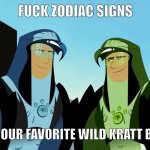 Fuck zodiac signs