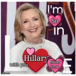 Hillary Heart Throb I'm in Love