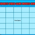 favorite video game movies bingo