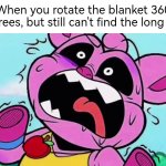 Where is the long side!? | When you rotate the blanket 360 degrees, but still can't find the long side | image tagged in blanket | made w/ Imgflip meme maker