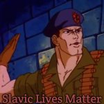 G.I.Joe High Five | Slavic Lives Matter | image tagged in g i joe high five,slavic lives matter | made w/ Imgflip meme maker