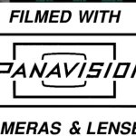Filmed With PANAVISION® Cameras And Lenses