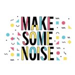 Make some noise