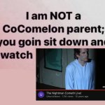 I am NOT a CoComelon parent; you goin sit down and watch meme