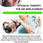 Physical Therapy For Hip Replacement