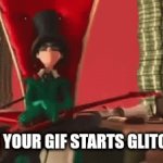 Uh oh | WHEN YOUR GIF STARTS GLITCHING | image tagged in gifs,weird | made w/ Imgflip video-to-gif maker