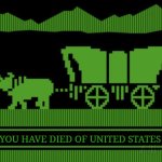 Ended by us | YOU HAVE DIED OF UNITED STATES | image tagged in oregon trail,dystopia | made w/ Imgflip meme maker