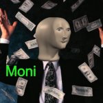 Meme man moni