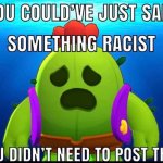 Racism meme