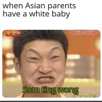 When Asian parents have a white baby meme