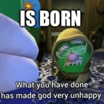 Original sin | IS BORN | image tagged in gifs,god | made w/ Imgflip video-to-gif maker