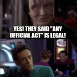 Especially the unconstitutional ones | IN 2023, SCOTUS RULED ON PRESIDENTIAL IMMUNITY; YES! THEY SAID "ANY OFFICIAL ACT" IS LEGAL! EVEN THE UNCONSTITUTIONAL ONES? ESPECIALLY THE UNCONSTITUTIONAL ONES... | image tagged in current events | made w/ Imgflip meme maker