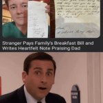 The heartfelt note | image tagged in gifs,note,dad,memes,it's enough to make a grown man cry,father | made w/ Imgflip video-to-gif maker