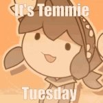 Temmie tuestday meme