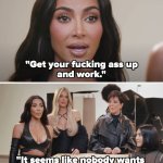 Kim no one wants to work