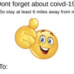 Don't forget about covid-19!