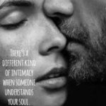 Understand my soul.