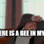 When you get a bee in your butt | AH THERE IS A BEE IN MY BUTT; HELP ME!!!! THEIR STINGING MY ASS; AHHHHH!!! OH!!! OWIE | image tagged in gifs,bee movie | made w/ Imgflip video-to-gif maker