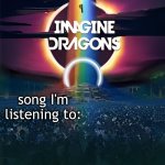 FatherfromBreadBoys Imagine Dragons Temp