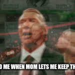 I would feel so rich | 8 YEAR OLD ME WHEN MOM LETS ME KEEP THE CHANGE | image tagged in gifs,mr mcmahon reaction | made w/ Imgflip video-to-gif maker