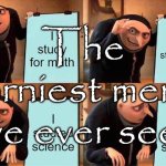 The corniest meme I've ever seen