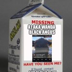 Y1 cow | A1 AKA WANDA 
BLACK ANGUS; IF SEEN, PLS CALL 719-207-2302. | image tagged in milk carton | made w/ Imgflip meme maker