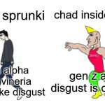 Virgin vs Chad | chad inside out 2; virgin sprunki; gen z and disgust is original; gen alpha and vineria looks like disgust | image tagged in virgin vs chad,inside out 2,inside out,sprunki,vineria,disgust | made w/ Imgflip meme maker