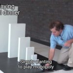 A monopoly game escalated real quick | playing until dinner; Simply wanting to play monopoly | image tagged in domino effect,monopoly,longtermgame | made w/ Imgflip meme maker