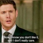 Dean Does Not Care