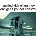 Spoiled brat: | spoiled kids when they don't get a ps5 for christmas | image tagged in gifs,oliver tree,kids,spoiled kids,ps5,ice cream | made w/ Imgflip video-to-gif maker