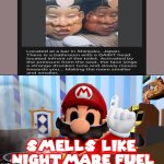 Mario smells the nightmare fuel | image tagged in mario smells the nightmare fuel,smg4 | made w/ Imgflip meme maker