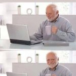 More to come | ME READING THE COMMENT SECTION OF PEOPLE I’VE OFFENDED WITH MY MEMES; JOLLY GOOD SHOW! | image tagged in memes,hide the pain harold,y'all got any more of that,here it comes,offended | made w/ Imgflip meme maker