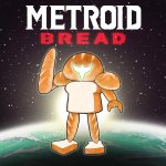 Metroid bread meme