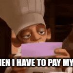 Price: $100,000 | ME WHEN I HAVE TO PAY MY BILLS: | image tagged in gifs,memes,funny,chef skinner reading a letter | made w/ Imgflip video-to-gif maker