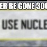 Call of Duty Mobile Nuke Button | TROLLER BE GONE 3000000 | image tagged in call of duty mobile nuke button | made w/ Imgflip meme maker