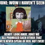 Scrappy Doo | JUNE: WOW I HAVEN'T SEEN-; HENRY: LOOK AWAY, JUNE! WE ALL PROMISED EACH OTHER THAT WE'D NEVER SPEAK OF HER. NOT EVER! | image tagged in scrappy doo,kablam,angela anaconda,nickelodeon,viacomcbs,paramount | made w/ Imgflip meme maker