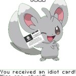 Idiot card | FOOL | image tagged in you received an idiot card | made w/ Imgflip meme maker