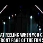 So happy! | THAT FEELING WHEN YOU GET TO THE FRONT PAGE OF THE FUN STREAM | image tagged in gifs,oh wow are you actually reading these tags,stop reading the tags,stop it get some help,there's something wrong with you | made w/ Imgflip video-to-gif maker