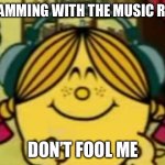 Jamming To music | I’M JAMMING WITH THE MUSIC RADIO; DON’T FOOL ME | image tagged in little miss sunshine listing to music | made w/ Imgflip meme maker