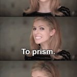 Bad Pun Anna Kendrick | Where do bad rainbows go? To prism. It's a light sentence, but it gives them time to reflect! | image tagged in memes,bad pun anna kendrick,rainbows | made w/ Imgflip meme maker