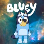 Bluey Theme Song (Bluey isn't in a nebula, you know.) meme