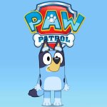 Bluey Theme Song (that's Paw Patrol not Bluey) meme